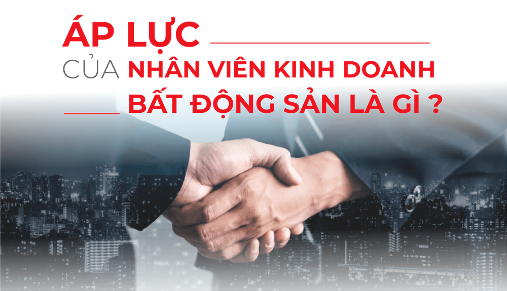 Nhân viên kinh doanh bất động sản -4