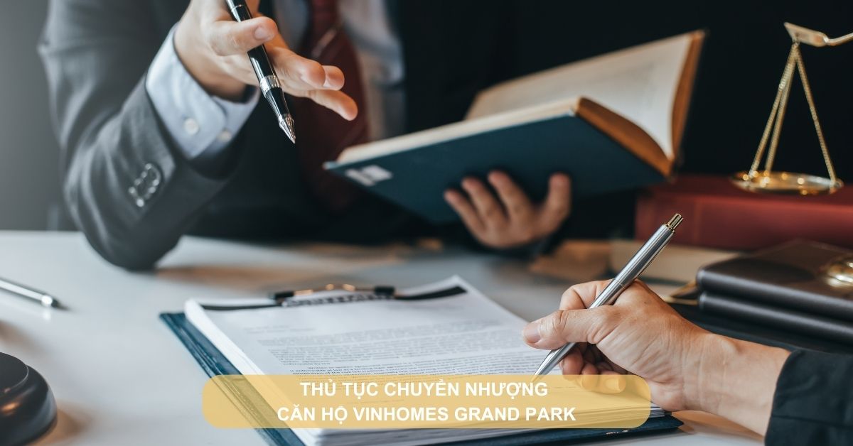 thủ tục chuyển nhượng căn hộ vinhomes grand park