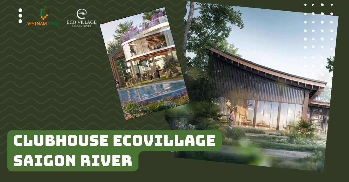 Clubhouse Ecovillage Saigon River