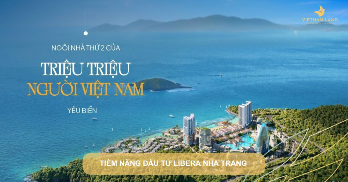 Tiềm năng đầu tư Libera Nha Trang