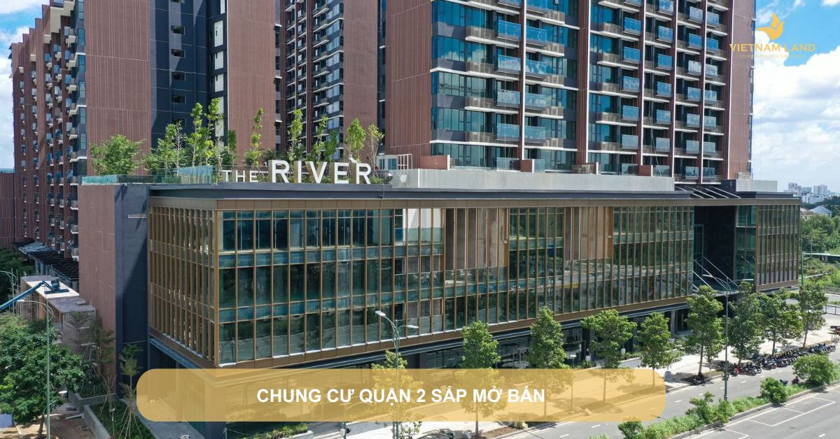 chung cư quận 2 sắp mở bán