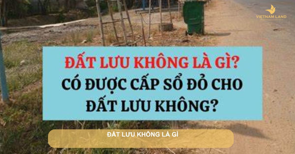 đất lưu không là gì