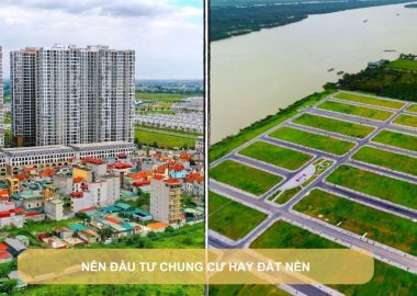 nên đầu tư chung cư hay đất nền