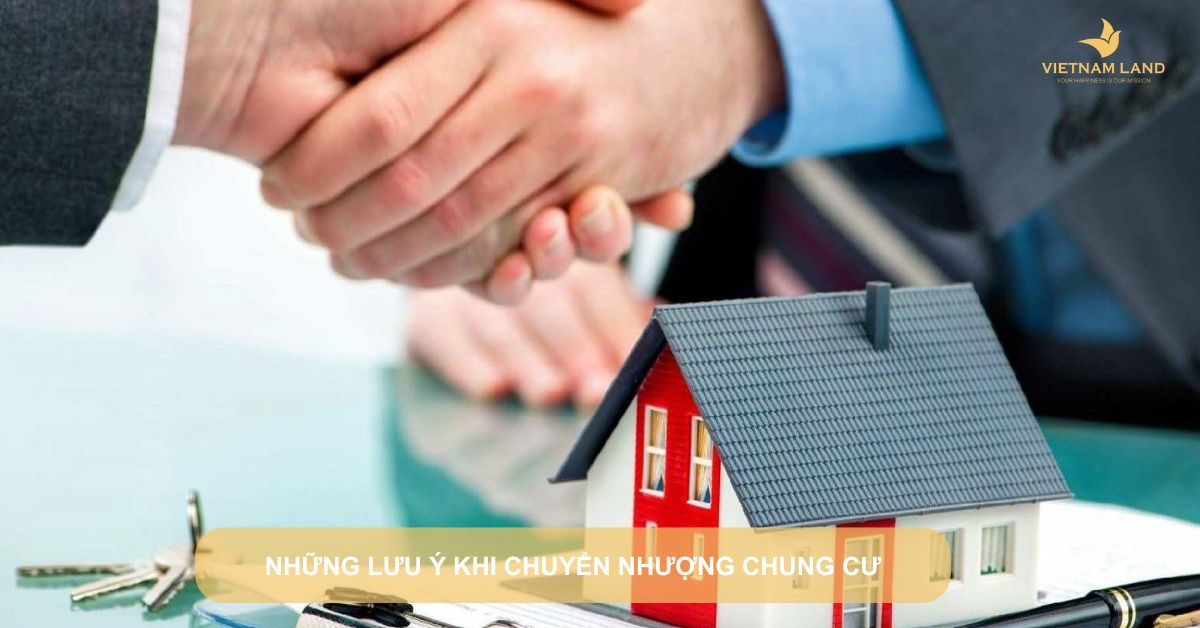 những lưu ý khi chuyển nhượng chung cư