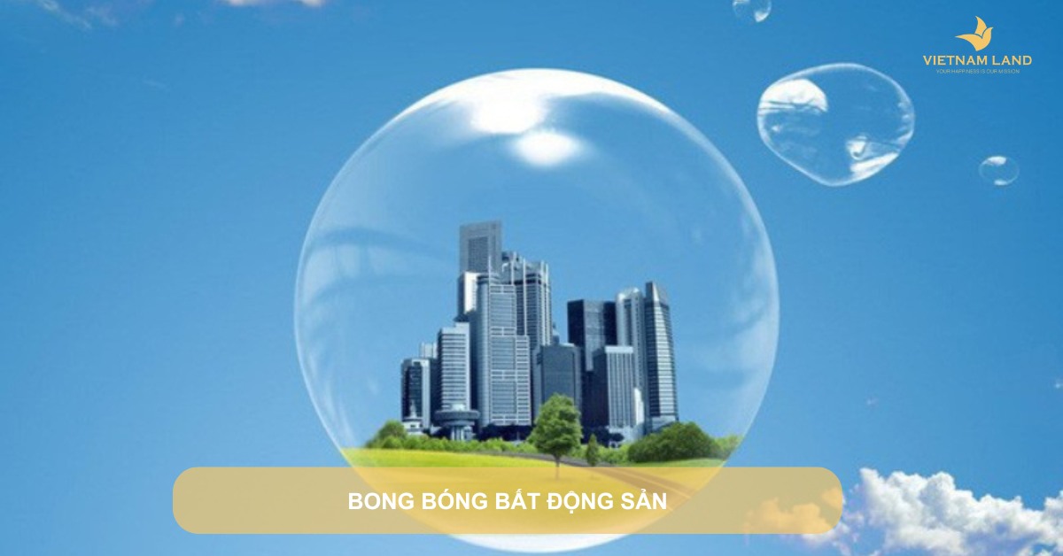 bong bóng bất động sản