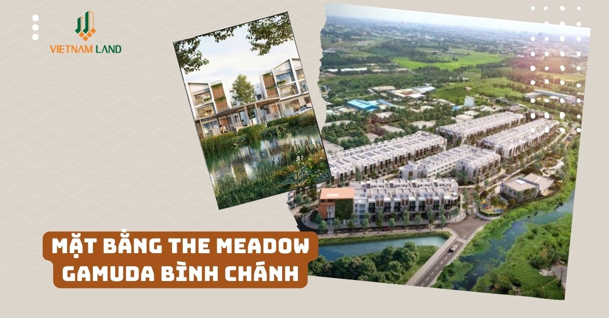 Mặt bằng THE MEADOW GAMUDA BÌNH CHÁNH