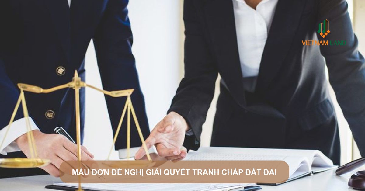 mẫu đơn đề nghị giải quyết tranh chấp đất đai