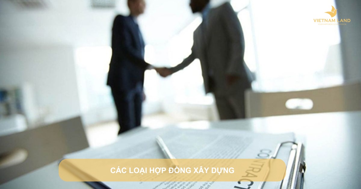 các loại hợp đồng xây dựng