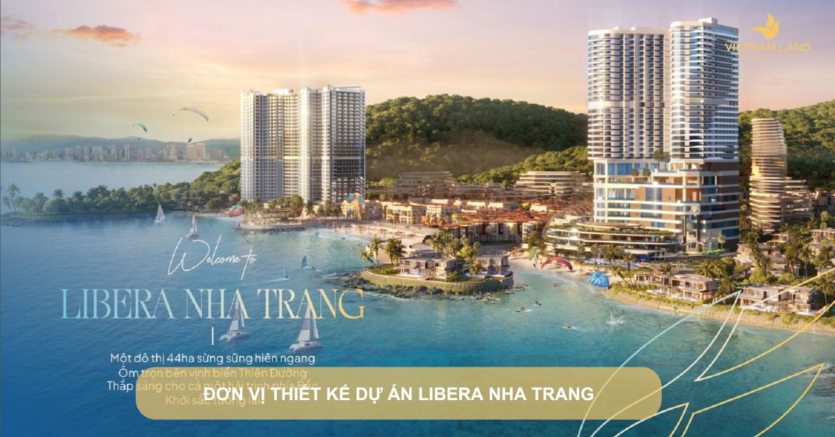 đơn vị thiết kế dự án Libera Nha Trang