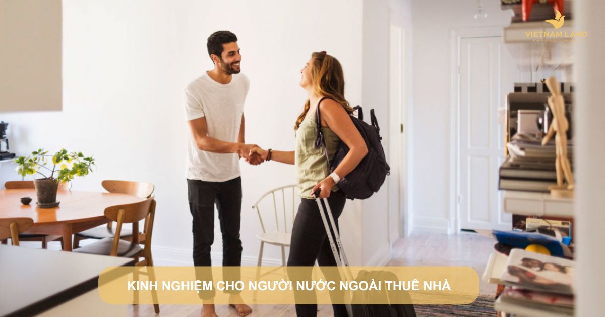 kinh nghiệm cho người nước ngoài thuê nhà